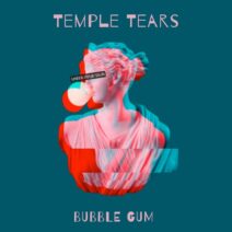 Temple Tears - Bubble Gum [UYSR113]