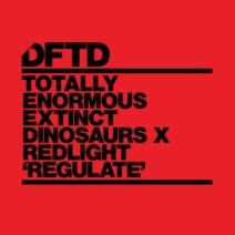 Totally Enormous Extinct Dinosaurs, Redlight - Regulate [DFTDS172D3]