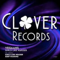 Vegaans - Girls Like Harder [CVR201]