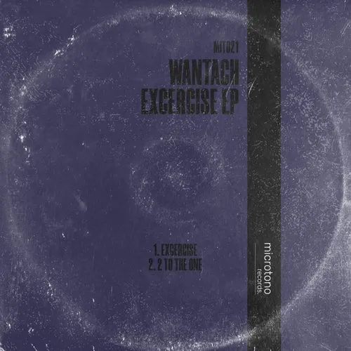 WANTACH – Excercise EP [MIT021]