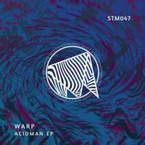 Warp - Acidman EP [STM047]