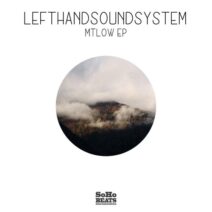 lefthandsoundsystem - Mtlow EP [SBR175]