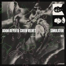 Adam Beyer, Green Velvet - Simulator [DC279]