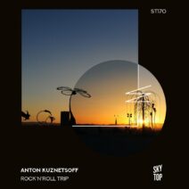 Anton Kuznetsoff - Rock'n'Roll Trip [ST170]