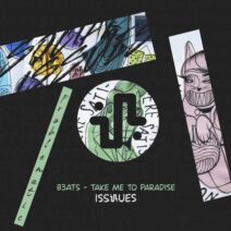 B3ATS - Take Me To Paradise [ISS068]