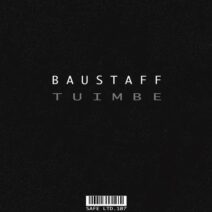 Baustaff - Tuimbe [SAFELTD107]