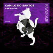 Camilo Do Santos - Charlotte [RAW110A]