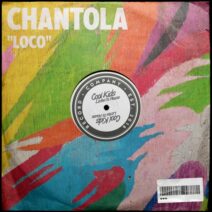 Chantola - Loco [CKL036]