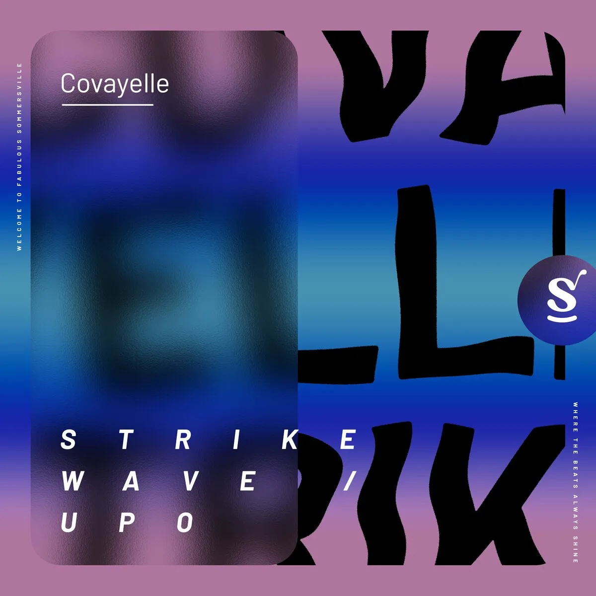 Covayelle - Strike Wave : Upo [SVR106]