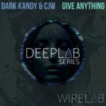 Dark Kandy - Give Anything [WRLB039]