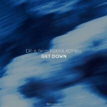 DP-6 - Get Down [DR237]