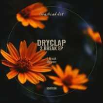 Dryclap - 2 Break [SDOT036]