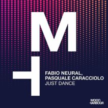 Fabio Neural, Pasquale Caracciolo - Just Dance [MHD204]