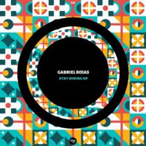 Gabriel Rojas - Stay Riding EP [BVM044]