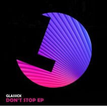 Glassick, Dabi - Don't Stop EP [LLR289]