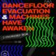 I Promised Mom - Dancefloor Evacuation & Machines Have Awaken [DD246]