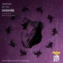 Jay Ess - Higher [MKE350]