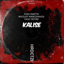 Josh Martin, Nikolay Mandzhakov, Yago Moyer - Kalise [HCZR474]