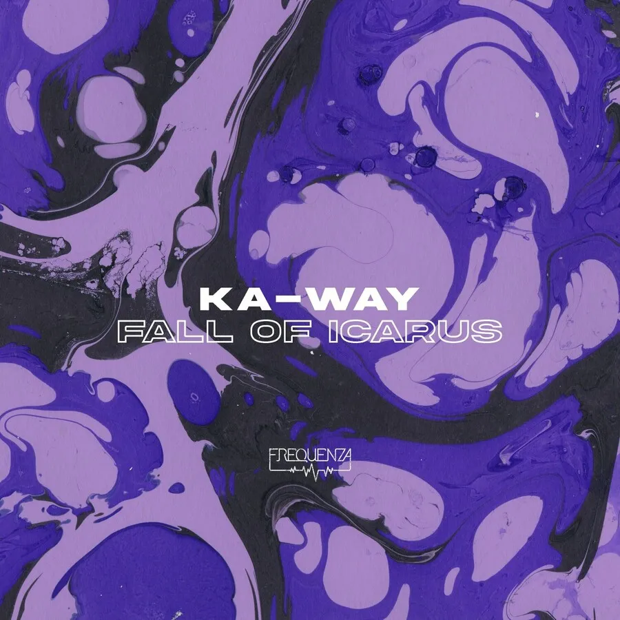 Ka-Way - Fall of Icarus [FREQ2315]