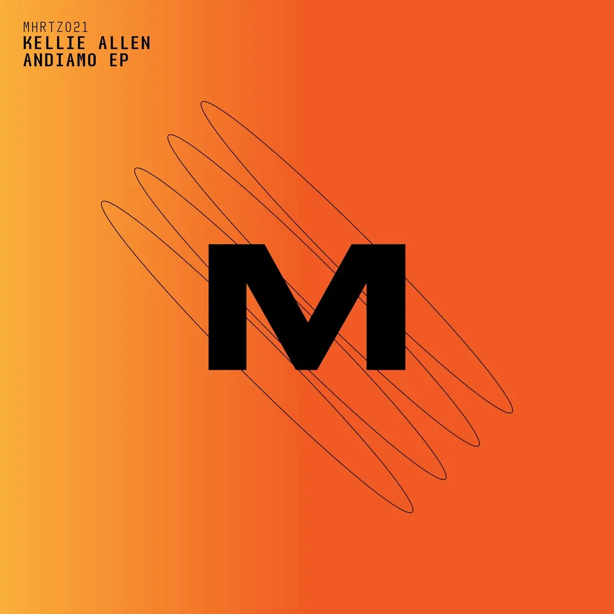 Kellie Allen - Andiamo EP [MHRTZ021]