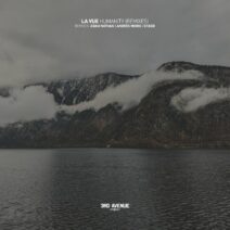 La Vue - Humanity (Remixes) [3AV360]