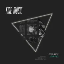 Lee Pearce - Your Love [FM149]