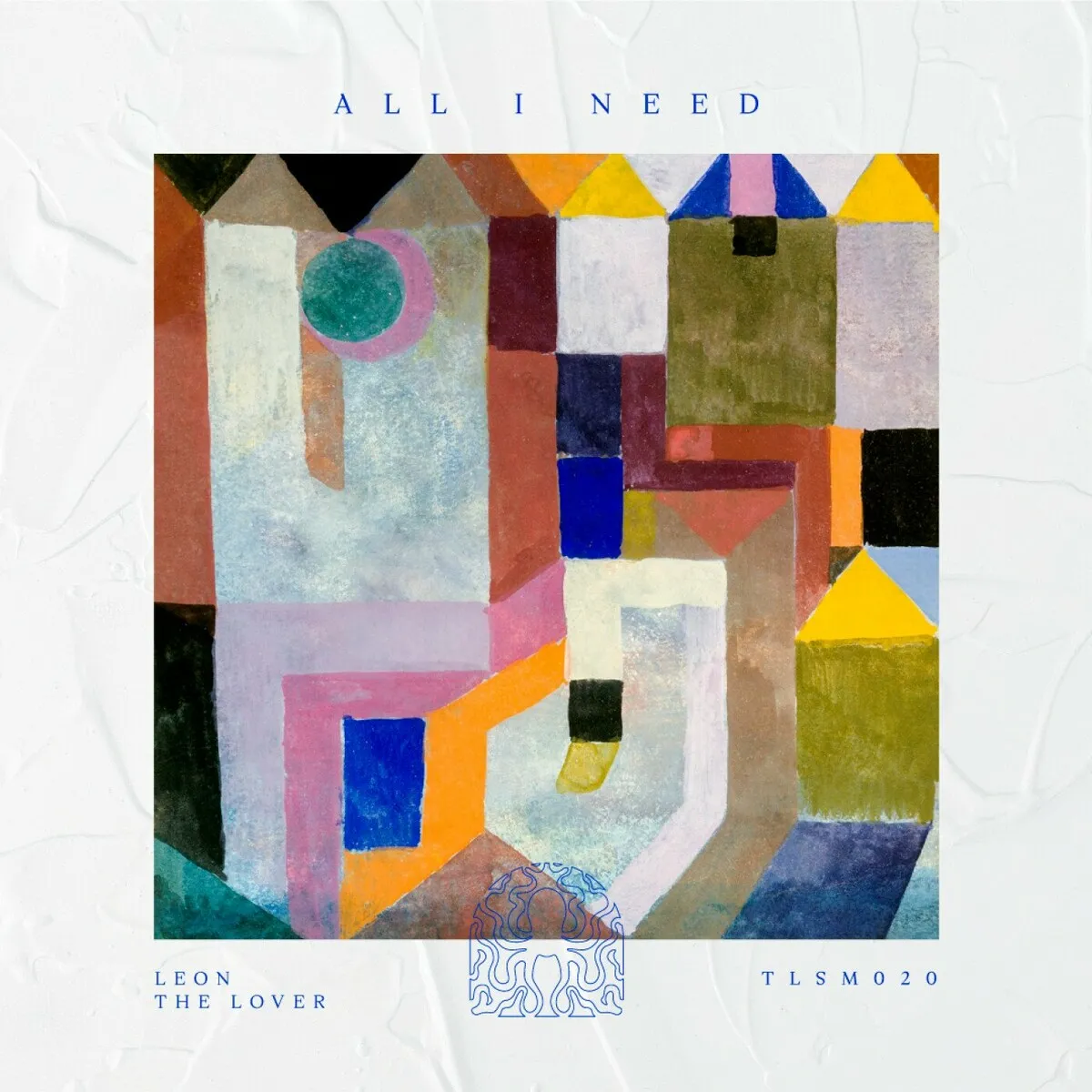 Leon the Lover – All I Need [TLSM020]