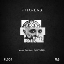 Manu Garxia - Existential [FL009]