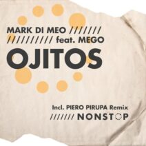 Mark Di Meo, MEGO - Ojitos [NS116]