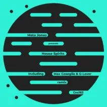 Mata Jones – House Spirits [CNS163]