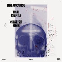 Mike Macaluso - Final Chapter (Charles D Remix) [DCX006]