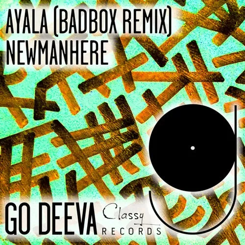Newmanhere - Ayala (Badbox Remix) [GDC126]