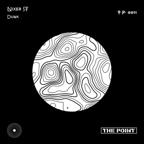Nixer ST – Dunk [TPT011]