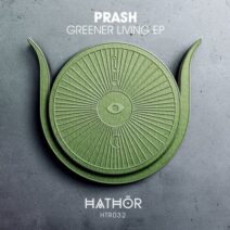 Prash - Greener Living EP [HTR032]