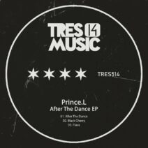 Prince.L - After The Dance EP [TRES14514]