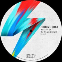 Proove (UK) - Walkin' EP [SWD079R]