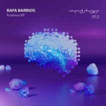 Rafa Barrios - Festivus [MINDSHAKE103]