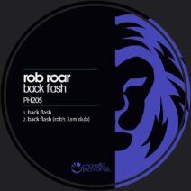 Rob Roar - Back Flash [PH205]