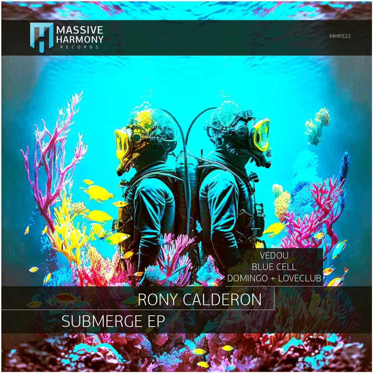 Rony Calderon – Submerge [MHR522]