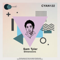 Sam Tyler - Dimensions [CYAN122]