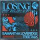Samantha Loveridge, Treetalk - Losing My Religion [GPM706E]