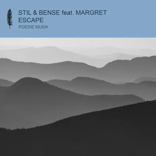 Stil & Bense, MARGRET - Escape [POM189]