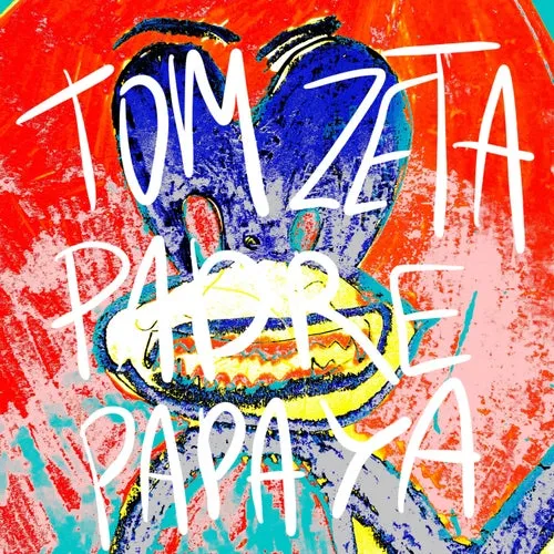 Tom Zeta – Padre Papaya [DRM036]