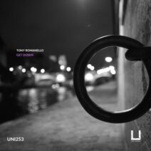 Tony Romanello - Get Down [UNI253]