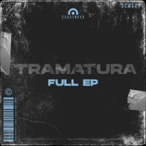Tramatura - Full EP [SEQ127]