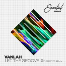 VanLah - Let The Groove [ESL003]