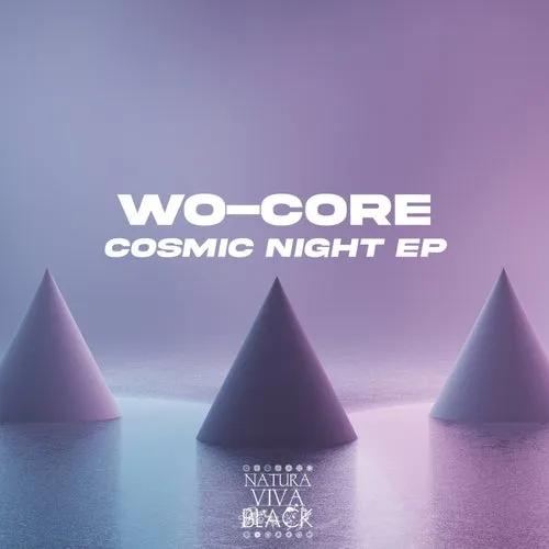 WO-CORE - Cosmic Night EP [NATBLACK415]
