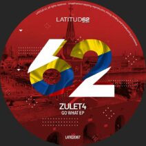Zulet4 - Go What EP [LAT62087]