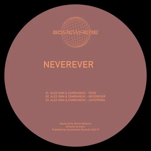 Alex Dam, Zambiancki - Neverever [SW004]