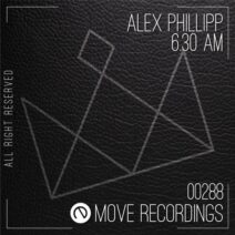 Alex Phillipp - 6.30 AM [MOV0288]